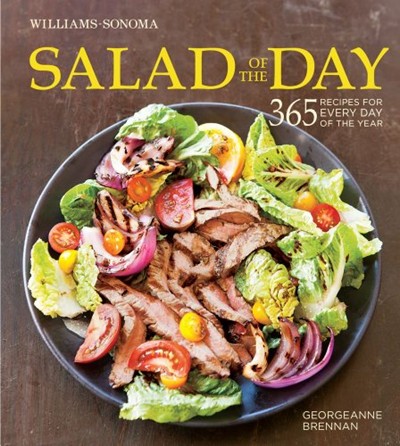 Williams-Sonoma - Salad of the Day: 365 Recipes for Every Day of the Year