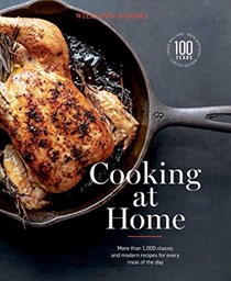 Williams-Sonoma Cooking at Home: More Than 1,000 Classic and Modern Recipes for Every Meal of the Day (Williams-Sonoma)