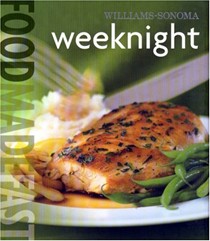 Williams-Sonoma Food Made Fast - Weeknight
