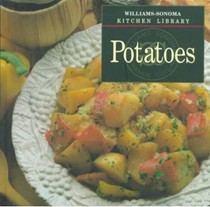Williams-Sonoma Kitchen Library - Potatoes