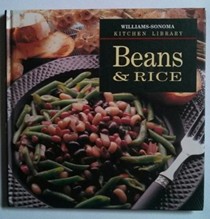 Williams-Sonoma Kitchen Library: Beans and Rice