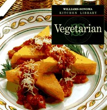 Williams-Sonoma Kitchen Library: Vegetarian