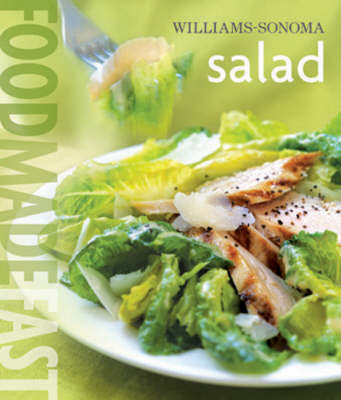 Williams-Sonoma Salad (Food Made Fast Series)