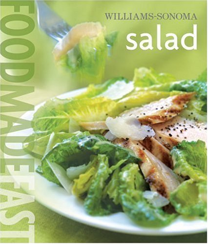 Williams-Sonoma Salad (Food Made Fast Series)