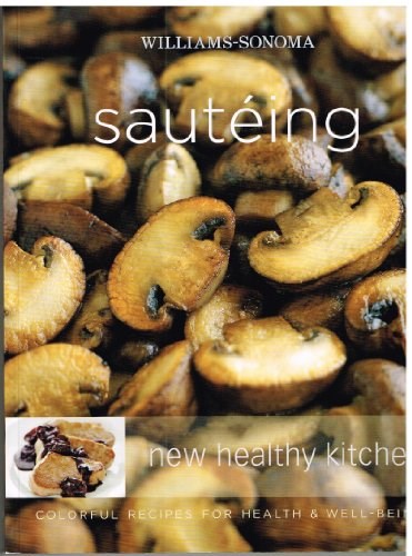 Williams-Sonoma Sautéing (New Healthy Kitchen)
