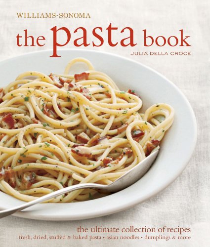 Williams-Sonoma: The Pasta Book
