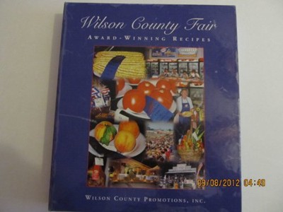Wilson County Fair: Award-Winning Recipes