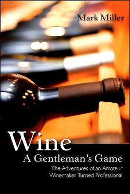 Wine - A Gentleman's Game