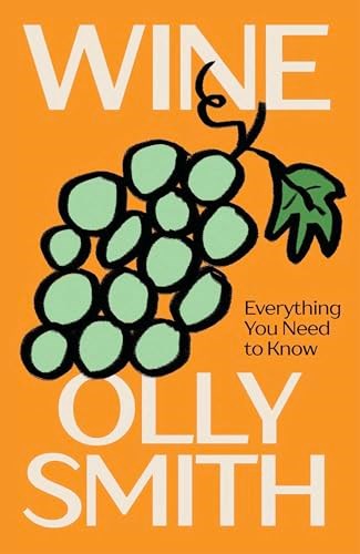 Wine - Everything You Need to Know
