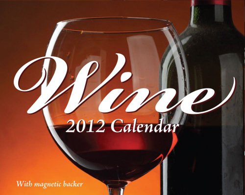 Wine: 2012 Mini Day-To-Day Calendar