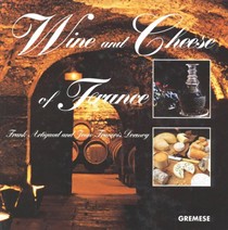 Wine and Cheese of France