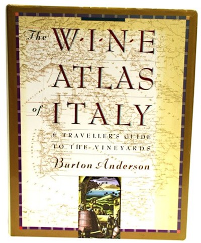 Wine Atlas of Italy: And Traveller's Guide to the Vineyards