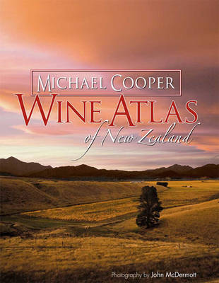Wine Atlas of New Zealand (1 Volume Set): 2nd Edition
