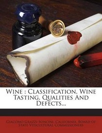 Wine: Classification, Wine Tasting, Qualities and Defects...