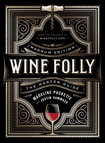 Wine Folly - Magnum Edition: The Master Guide