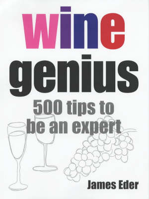 Wine Genius: Be a Guru of the Grape