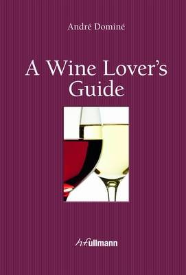 Wine Lover's Guide (incl. Ebook)