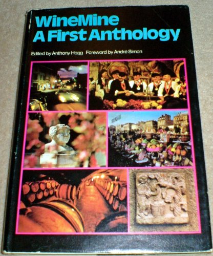 Wine Mine: First Anthology