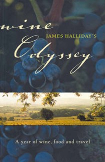 Wine Odyssey: A Year of Wine, Food and Travel