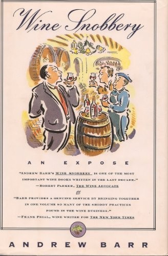 Wine Snobbery: An Expose