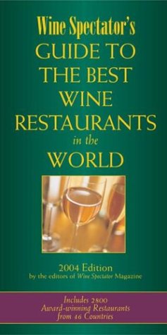 Wine Spectator's Guide to Best Wine Restaurants in the World