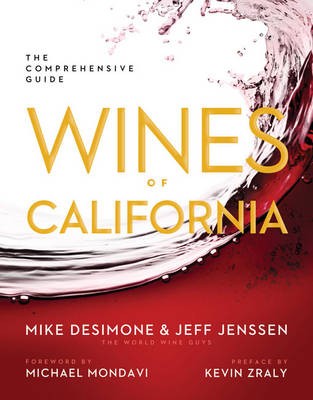 Wines of California: The Comprehensive Guide