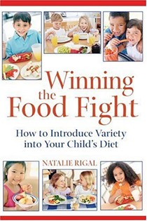 Winning The Food Fight: How To Introduce Variety Into Your Child's Diet