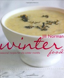 Winter Food: Seasonal Recipes for the Colder Months