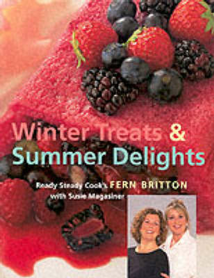 Winter Treats and Summer Delights