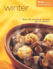 Winter Warmers: Over 60 Warming Recipes Low in Points