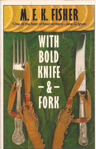 With Bold Knife and Fork