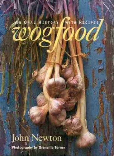 Wogfood: An Oral History with Recipes