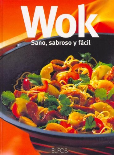 Wok - Sano, Sabroso y Facil