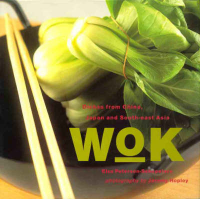Wok: Dishes from China, Japan and South-East Asia