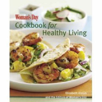 Woman's Day Cookbook for Healthy Living