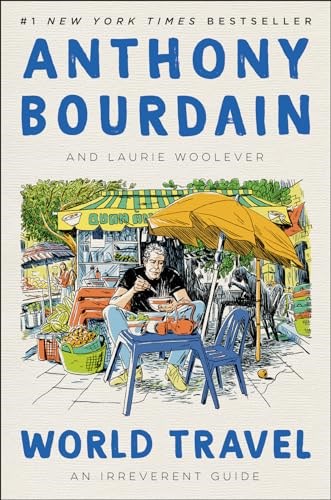 World Travel: An Irreverent Guide