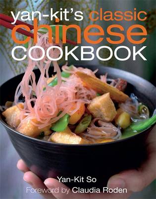 Yan-Kit's Classic Chinese Cookbook