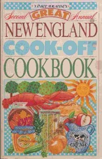 Yankee Magazine's Second Great Annual New England Cook-Off Cookbook