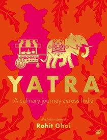 Yatra - A Culinary Journey Across India