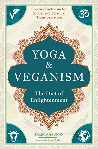 Yoga & Veganism: The Diet of Enlightenment