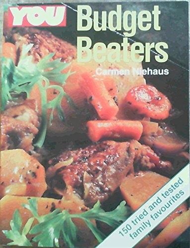 You Budget Beaters: 150 Tried and Tested Family Favourites