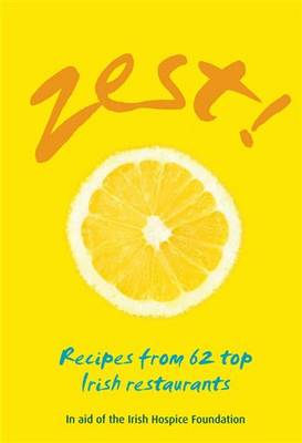 Zest: Recipes from Top Irish Restaurants