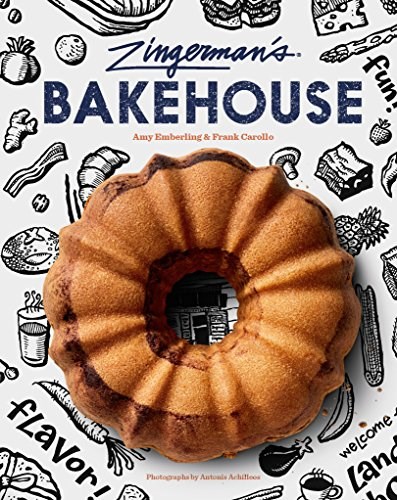 Zingerman's Bakehouse: Best-Loved Recipes for Baking People Happy